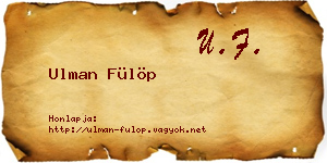 Ulman Fülöp névjegykártya